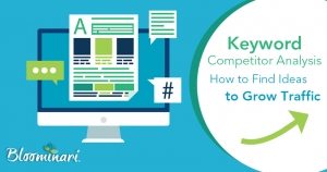 Keyword Competitor Analysis: How to Find Ideas to Grow Traffic