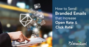How to Send Branded Emails That Increase Open Rate and Click-Rate