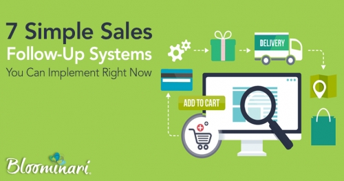 7 Simple Sales Follow-Up Systems You Can Implement Right Now