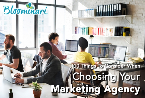 10 Things to Consider When Choosing a Marketing Agency